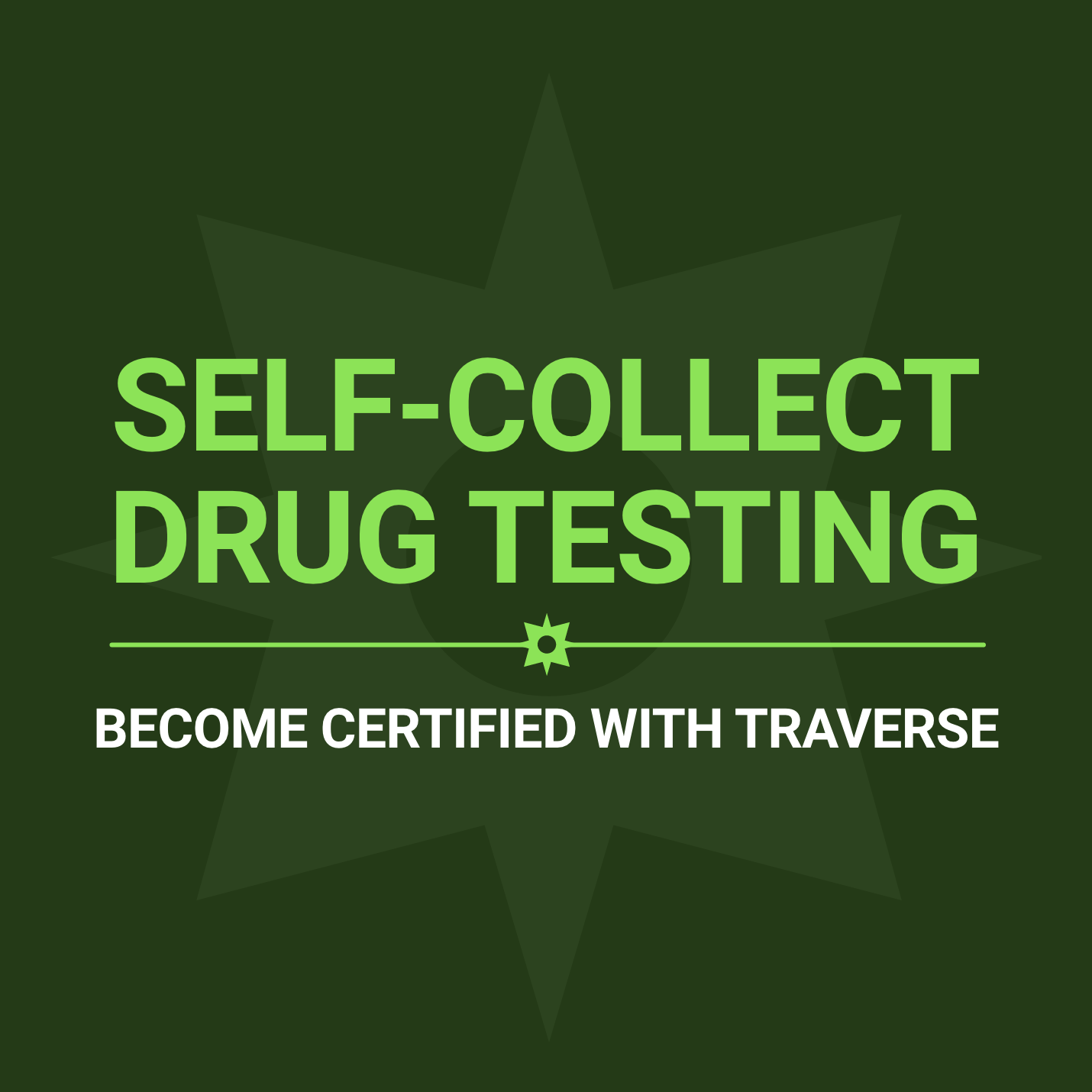 DOT Self-Collect Qualification Is Easier Through Traverse